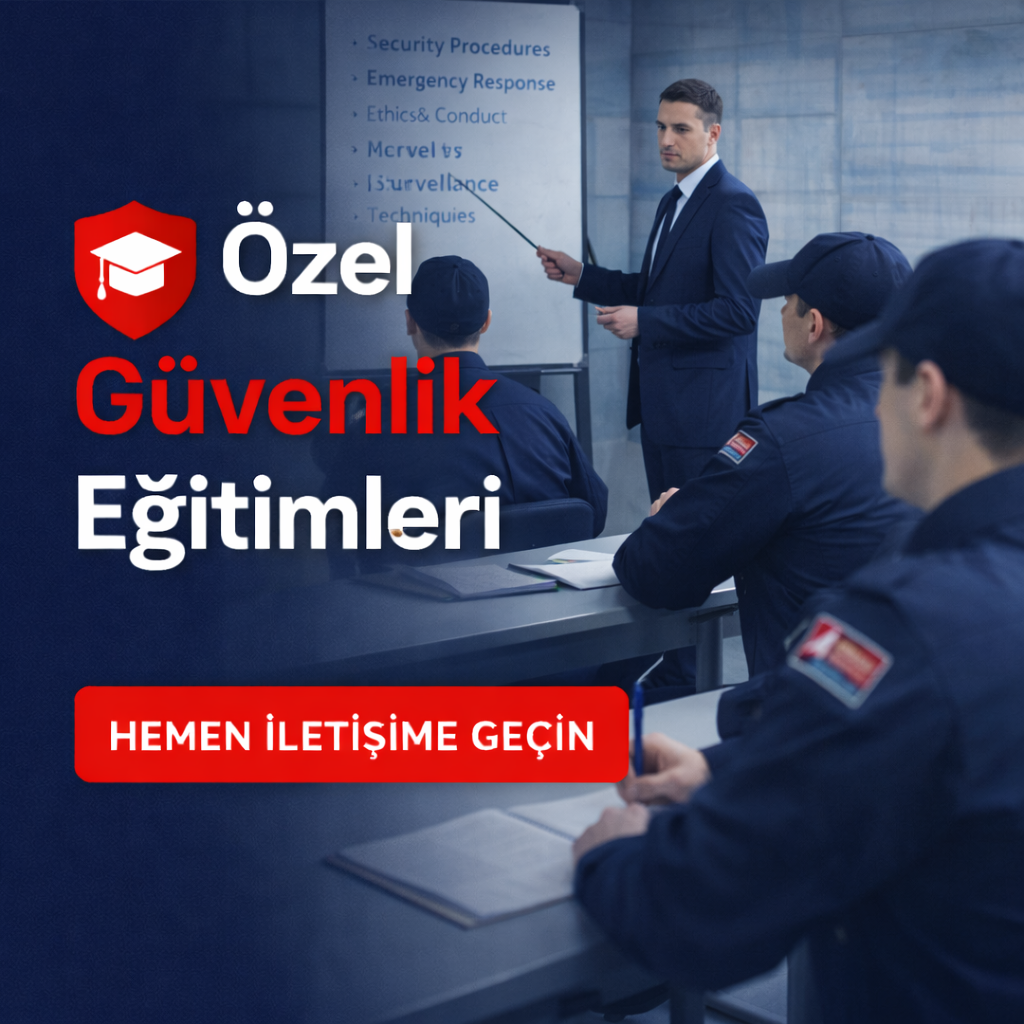 Özel Güvenlik Eğitimleri